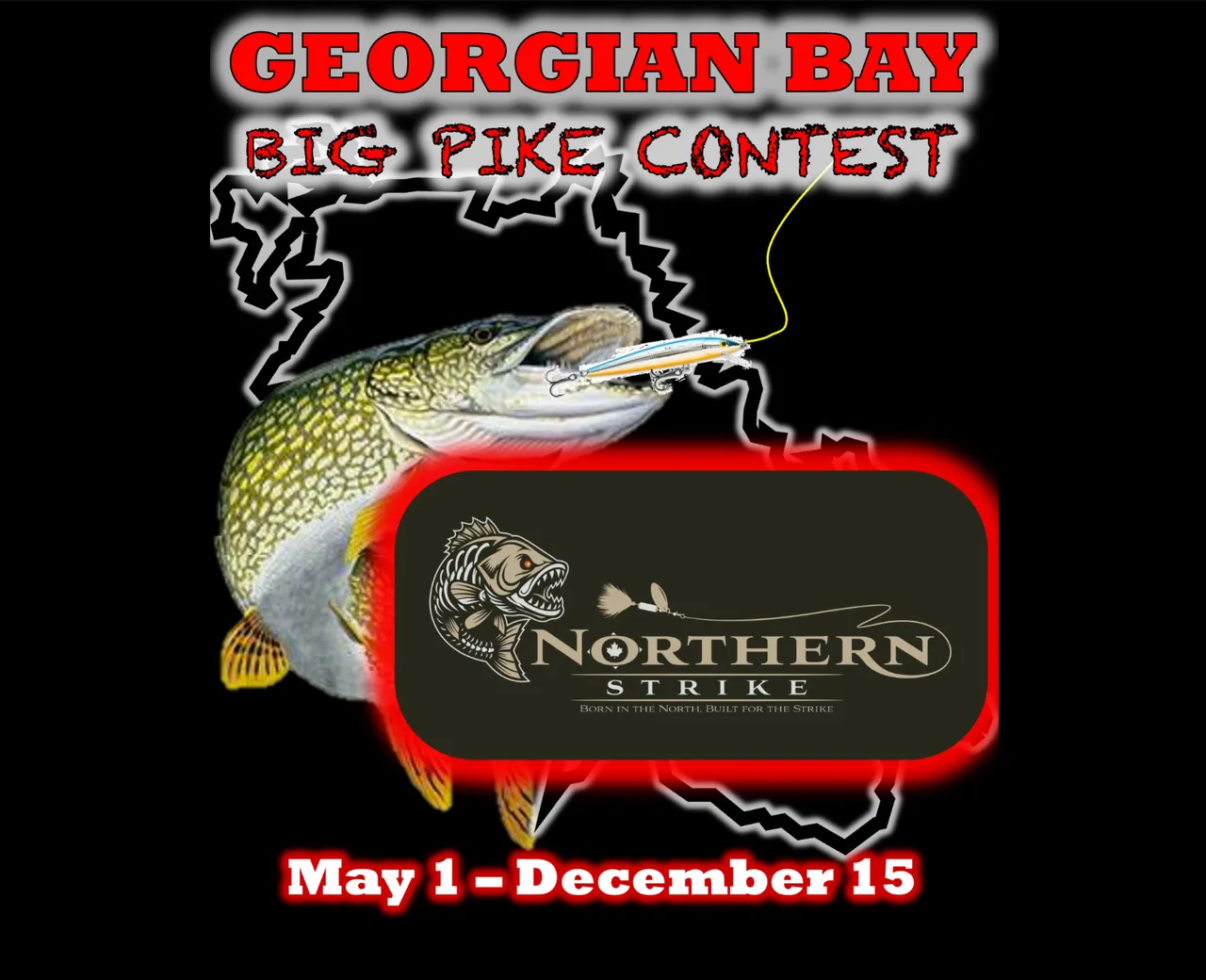 Georgian Bay Big Pike Contest poster featuring Northern Strike Fishing Co.